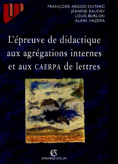L'épreuve de didactique aux agrégations internes et aux CAERPA de lettres