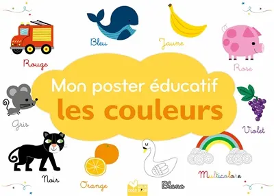 Les couleurs : mon poster éducatif