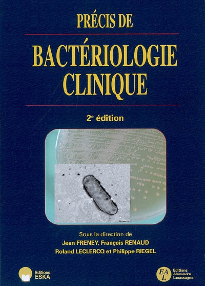 Précis de bactériologie clinique