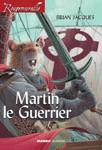 Martin le Guerrier Le retour triomphal