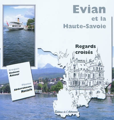 Evian et la Haute-Savoie : regards croisés