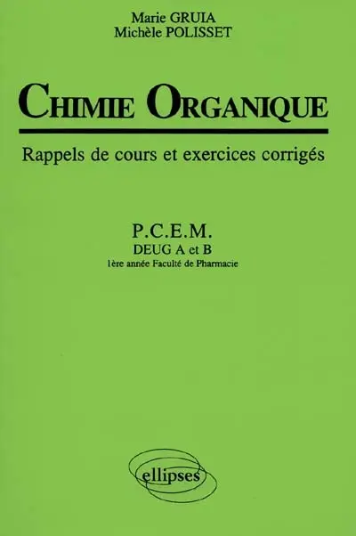 Chimie organique : rappels de cours et exercices corrigés