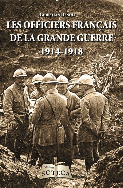 Les officiers français de la Grande Guerre 1914-1918