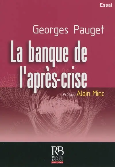 La banque de l'après-crise