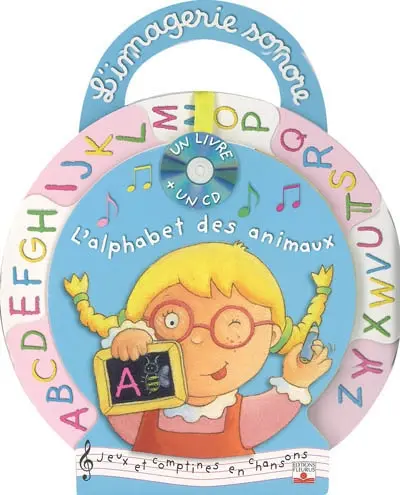 L'alphabet des animaux : jeux et comptines en chansons