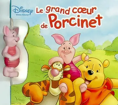 Le grand coeur de Porcinet