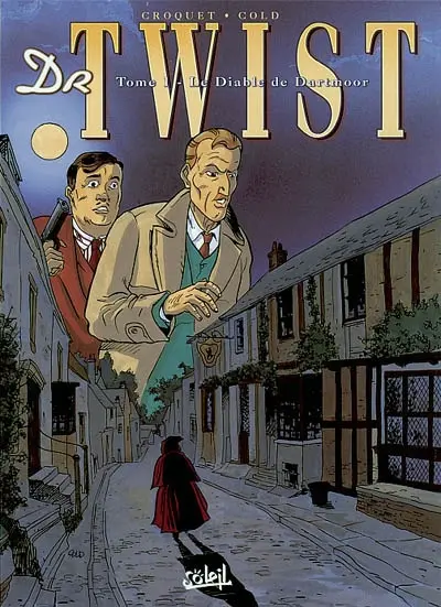 Docteur Twist. Vol. 1. Le diable de Dartmoor