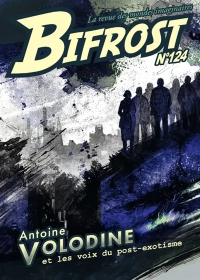 Bifrost, n° 124. Antoine Volodine