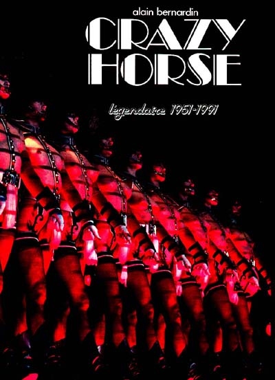 Crazy horse légendaire : 1951-1991