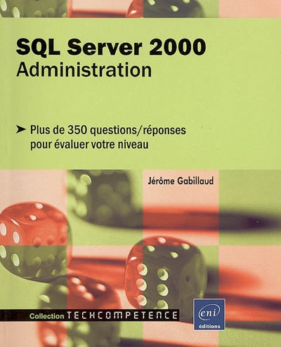 SQL Server 2000 : plus de 350 questions