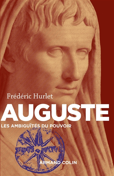 Auguste : les ambiguïtés du pouvoir