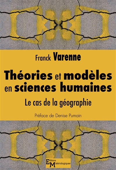 Théories et modèles en sciences humaines : le cas de la géographie