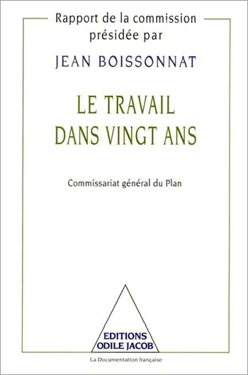 Le travail dans vingt ans : rapport