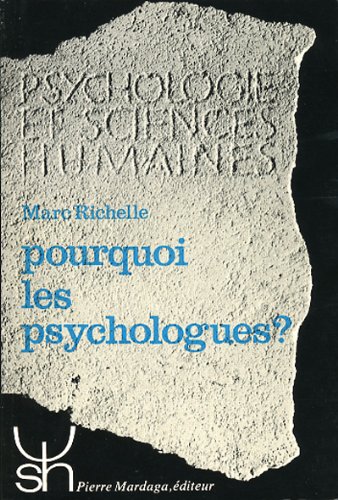 Pourquoi les psychologues ?