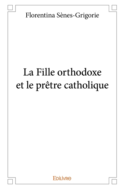 La fille orthodoxe et le...