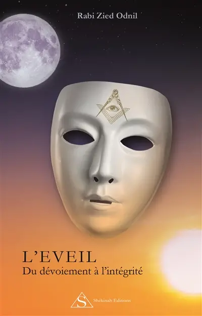 L'éveil : du dévoiement à l'intégrité