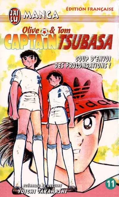 Captain Tsubasa : Olive et Tom. Vol. 11. Coup d'envoi des prolongations