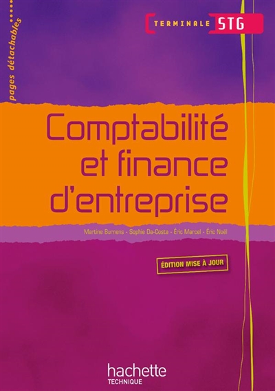 Comptabilité et finance d'entreprise, terminale STG : livre de l'élève