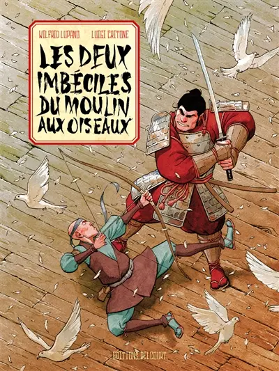 Les deux imbéciles du Moulin aux oiseaux