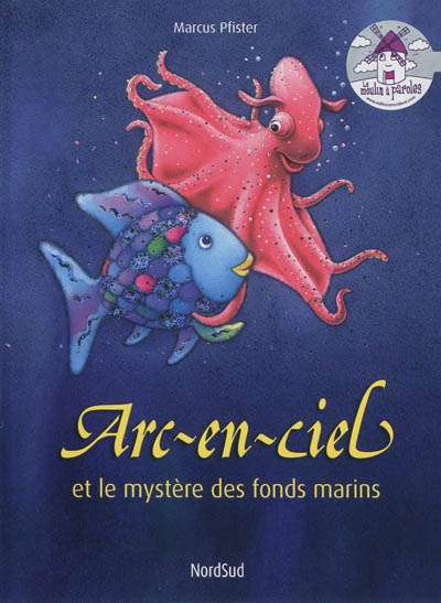 Arc-en-ciel et le mystère des fonds marins