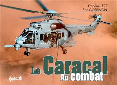 Le Caracal au combat : Airbus Helicopters H225M
