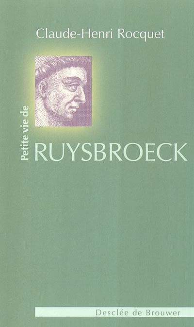 Petite vie de Ruysbroeck
