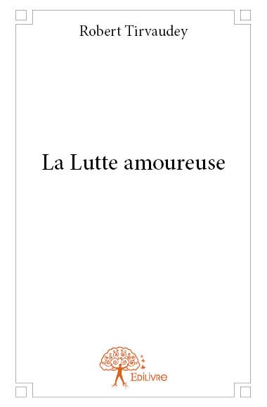 La lutte amoureuse