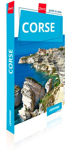 Corse : 2 en 1 : guide et atlas