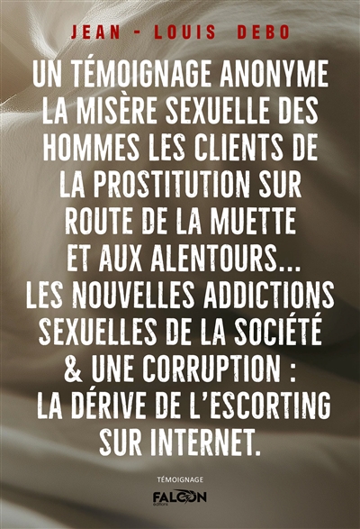 Un témoignage anonyme La...