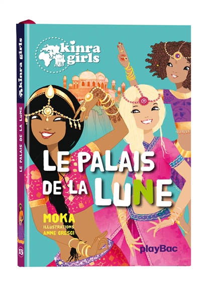 Kinra Girls 13: Le Palais de la Lune