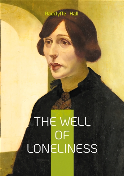The Well of Loneliness : A...