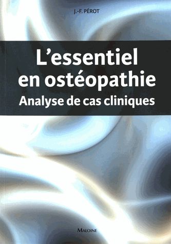L'essentiel en ostéopathie : analyse de cas cliniques