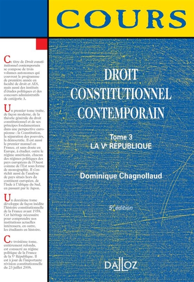 Droit constitutionnel contemporain. Vol. 3. La Ve République