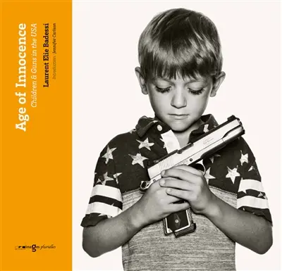 Age of innocence : children & guns in the USA