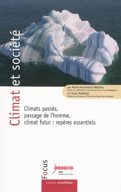 Climat et société : climats passés, passage de l'homme, climat futur : repères essentiels