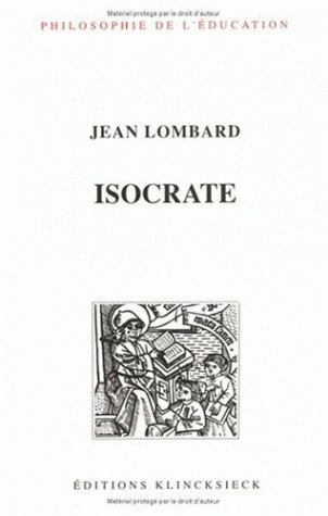 Isocrate : rhétorique et éducation