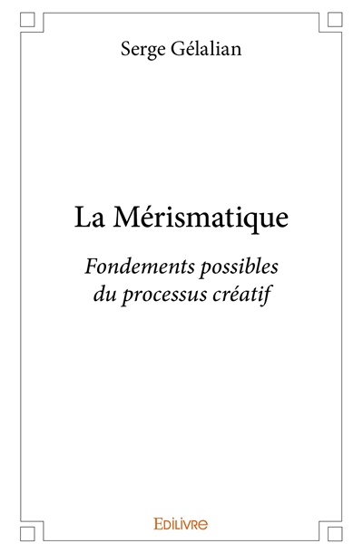La mérismatique :...
