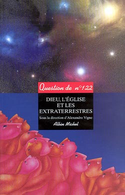 Question de, n° 122. Dieu, l'Église et les Extraterrestres : christianisme et conquête spatiale