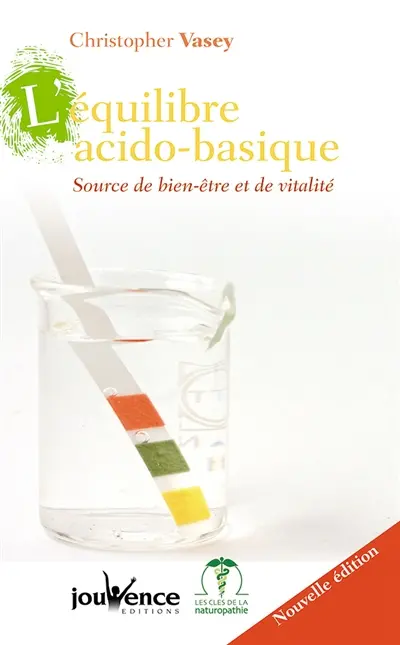 L'équilibre acido-basique : source de bien-être et de vitalité