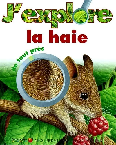 J'explore la haie de tout près