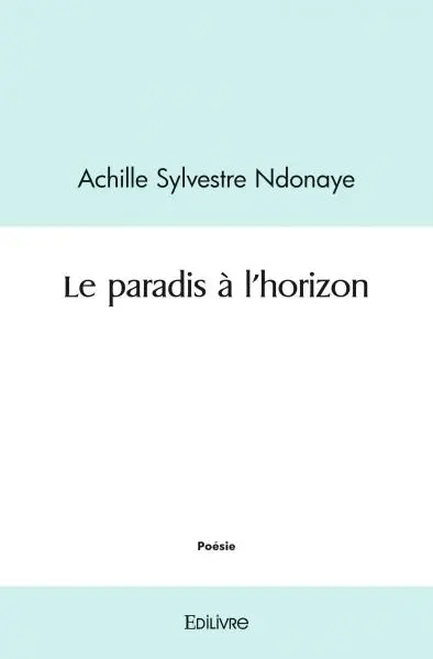 Le paradis à l'horizon