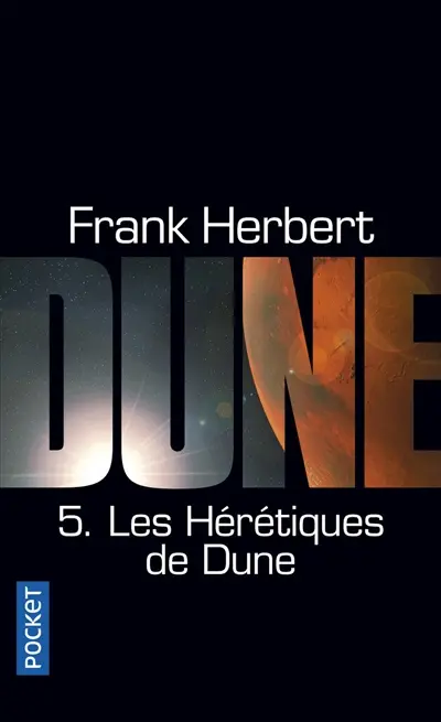 Le cycle de Dune. Vol. 5. Les hérétiques de Dune