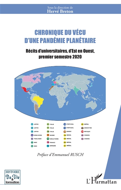 Chronique du vécu d'une pandémie planétaire : récits d'universitaires, d'est en ouest, premier semestre 2020