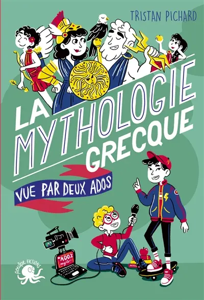 100 % bio. La mythologie grecque vue par deux ados