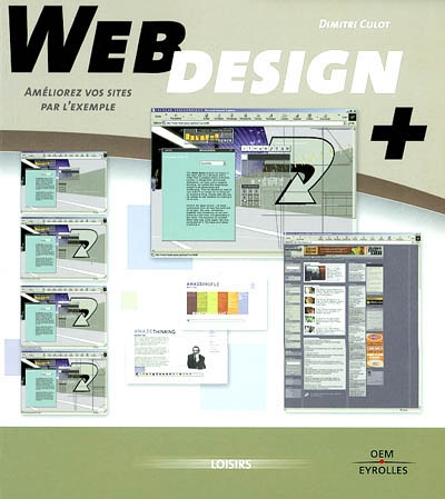Web design. Vol. 2. Améliorez vos sites par l'exemple