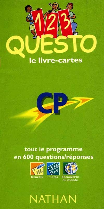 1, 2, 3 questo, CP : tout le programme en 600 questions-réponses