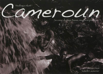Cameroun : au coeur du pays...