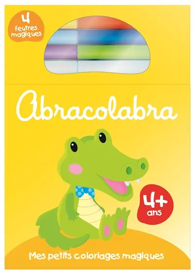 Abracolabra, 4+ ans : mes petits coloriages magiques : jaune