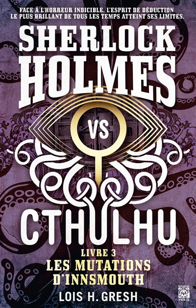Sherlock Holmes vs Cthulhu. Vol. 3. Les mutations d'Innsmouth