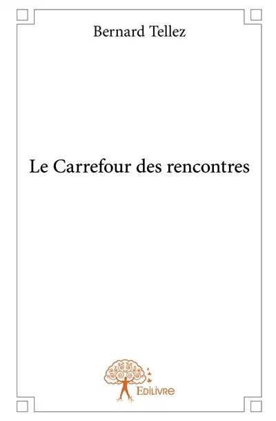 Le carrefour des rencontres